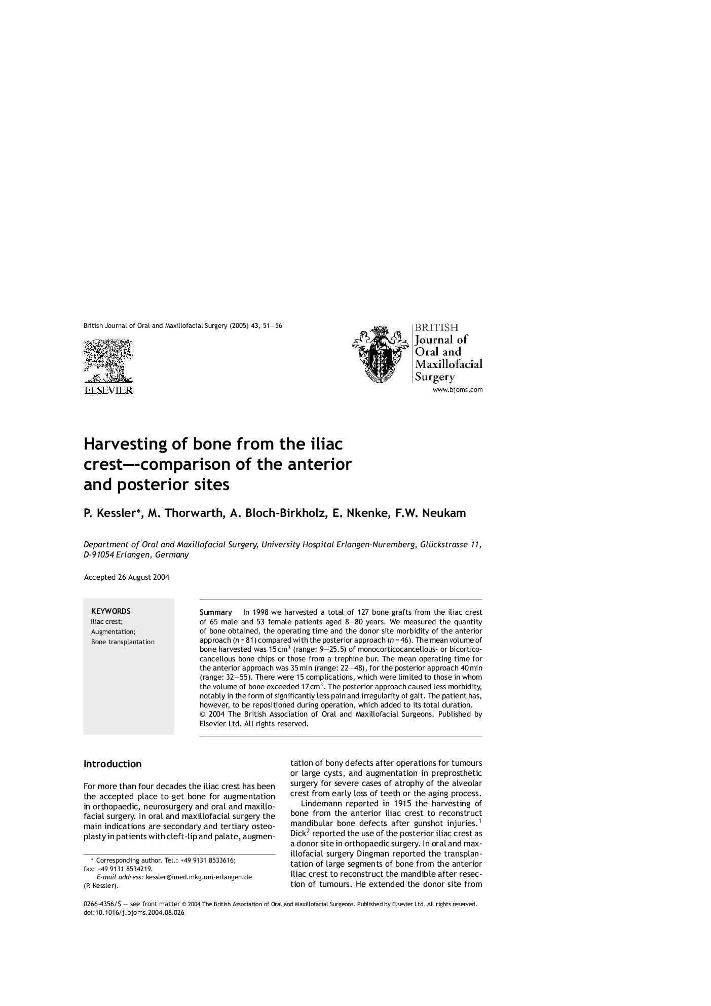 Harvesting of bone from the iliac crest-comparison of the anterior and posterior sites